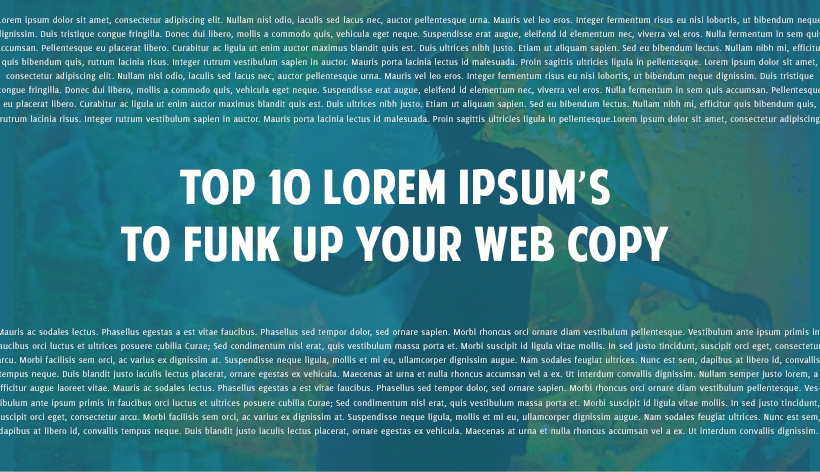 top 10 lorem Ipsums